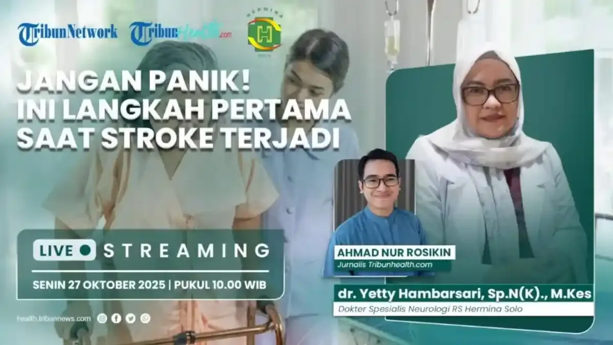 Apa Langkah Pertama saat Gejala Stroke Terjadi? Simak Jawaban dr. Yetty, Sp.N K.,M.Kes