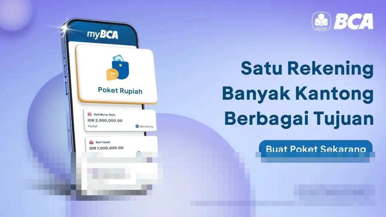 BCA Luncurkan Poket Rupiah di myBCA: Satu Rekening untuk Kelola Beragam Tujuan Finansial