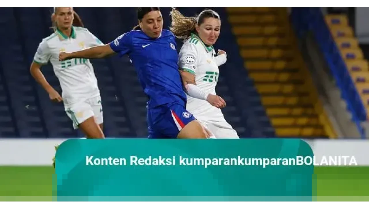 Chelsea Lolos Otomatis ke Perempat Final Liga Champions Wanita, MU dan Arsenal Lewat Play-off