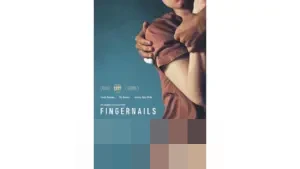 Fingernails (2023): Sebuah Eksperimen Cinta yang Menggoyahkan Batasan Hati dan Logika