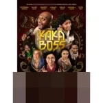 Kaka Boss (2024): Kisah Unik Direktur Penagih Utang yang Berjuang Wujudkan Mimpi Jadi Penyanyi