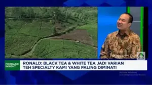 Ketua Asosiasi Teh Specialty Ungkap Potensi Black Tea dan White Tea RI di Pasar Global