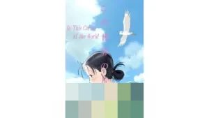 Kisah Suzu, Gadis Pelukis di Tengah Badai Perang Dunia II: Menguak Film ‘In This Corner of the World’