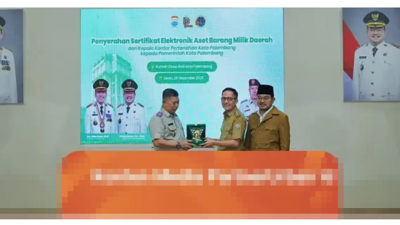 Pemkot Palembang Kantongi 30 Sertifikat Elektronik Aset Barang Milik Daerah, Percepat Legalisasi