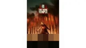 28 Years Later: The Bone Temple Siap Tayang 15 Januari 2026, Nia DaCosta Ungkap Twist Cerita