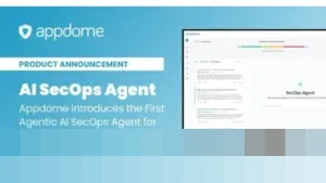 Appdome Luncurkan Agentic AI SecOps Agent, Diklaim Pertama di Dunia Tangkal Penipuan Seluler