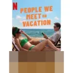 People We Meet on Vacation (2026): Kisah Persahabatan Jadi Romansa, Siap Mengaduk Emosi Penonton