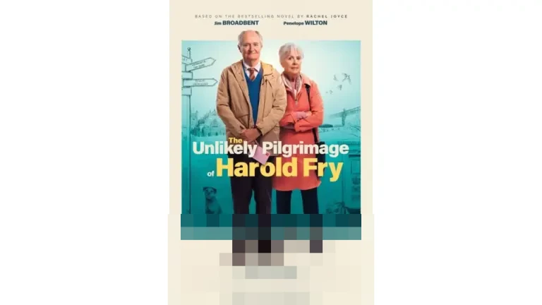 The Unlikely Pilgrimage of Harold Fry: Kisah Haru Perjalanan Seorang Pensiunan Mencari Makna Hidup